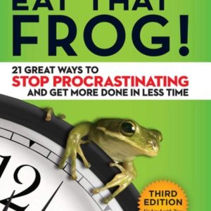 Eat That Frog - Brian Tracy