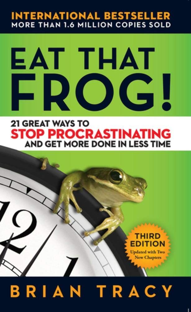 Eat That Frog - Brian Tracy
